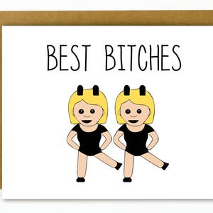 Funny Birthday Card for Friend / Funny Best Friend Birthday Card - Best B*tches