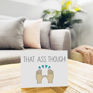 Funny Card for Boyfriend, Husband, Wife, Girlfriend / Funny Birthday Card / Funny Anniversary Card / Lesbian, Gay, LGBT That Ass Though image 3