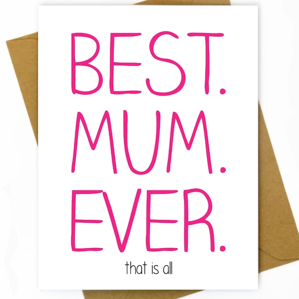 Mother's Day / Sweet Card for Mother's Day / Funny Mothers Day Card / Mom Birthday Card / British Mother's Day / English - Best Mum Ever