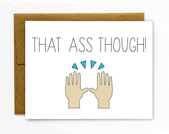 Funny Card for Boyfriend, Husband, Wife, Girlfriend / Funny Birthday Card / Funny Anniversary Card / Lesbian, Gay, LGBT - That Ass Though