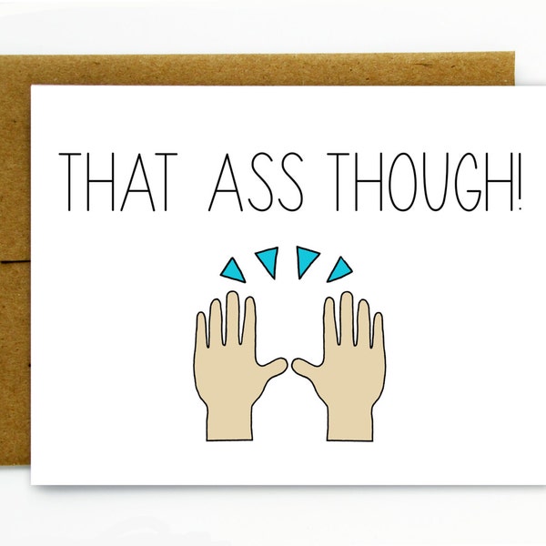 Funny Card for Boyfriend, Husband, Wife, Girlfriend / Funny Birthday Card / Funny Anniversary Card / Lesbian, Gay, LGBT - That Ass Though
