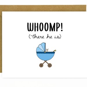 Carte de grossesse drôle / nouveau-né / nouvelle maman / carte de nouveau-né / carte de bébé mignon / bébé garçon - Whoomp ! Il est là