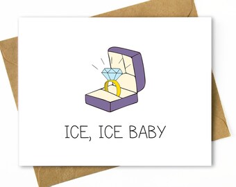 Grappige verlovingskaart / Grappige trouwkaart / Gefeliciteerd met je verloving / Diamanten ring - Ice, Ice Baby