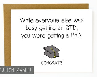 Funny Graduation Card / PhD / Graduation Gift / Congratulations