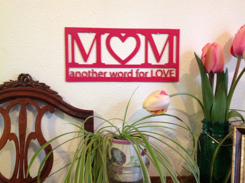 Mom Sign Metal Wall Art Mom Another Word for Love Etsy