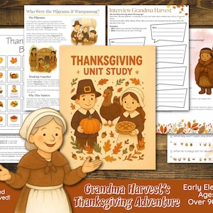 May include: Thanksgiving-themed educational unit study for early elementary ages 4-9. The cover features illustrations of pilgrims, a turkey, and autumn leaves. Includes pages on the Pilgrims, Wampanoag, and Thanksgiving activities.