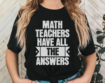 Math Teacher Shirt, Funny Math Teacher Tee, Math Teacher T Shirt, Teacher Clothes, Gift for Math Teacher, Funny Math Shirt, Mathematics Tee