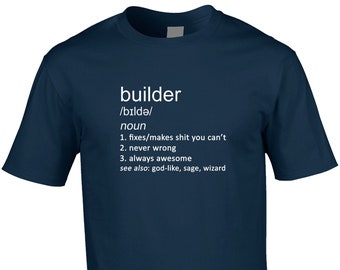 Builder Men’s Funny Definition T-Shirt Building Construction Foreman Building Engineer Job Occupation Hobby Cool Gift Idea Joke Birthday