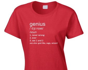 Genius Women's Funny Dictionary Definition T-Shirt Clever Smart Ass Smart Know It All Cool Hobby Gift Idea Joke Birthday