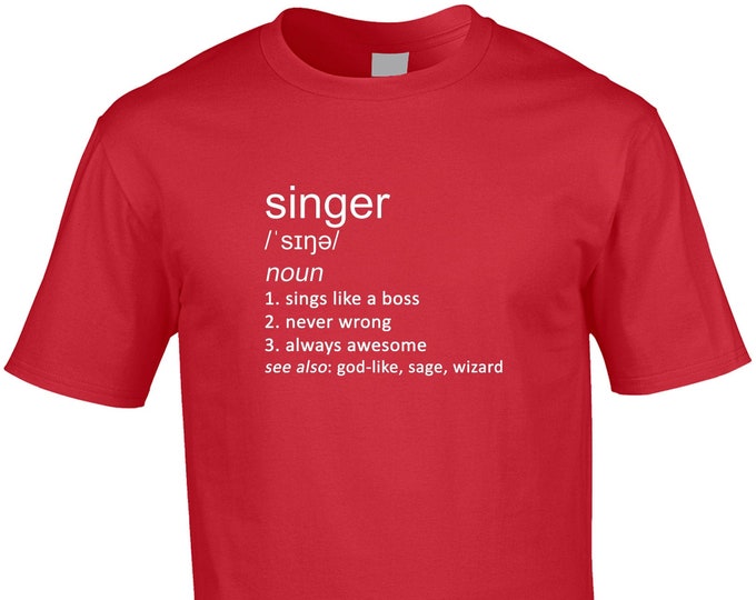 Singer Men's Funny Definition T-Shirt Singing Sing Vocal Vocalist Band Choir Coach Job Occupation Cool Gift Idea Joke Birthday