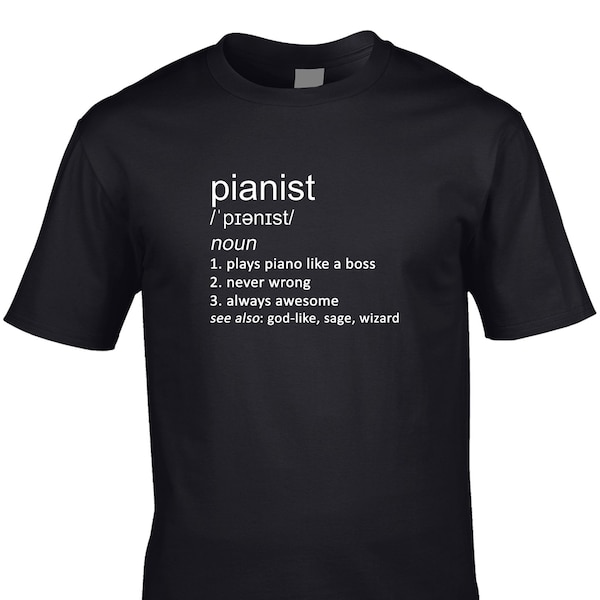 Pianist Men's Funny Definition T-Shirt Piano Player Music Musician Classical Teacher Keyboardist Job Occupation Cool Gift Idea Joke Birthday