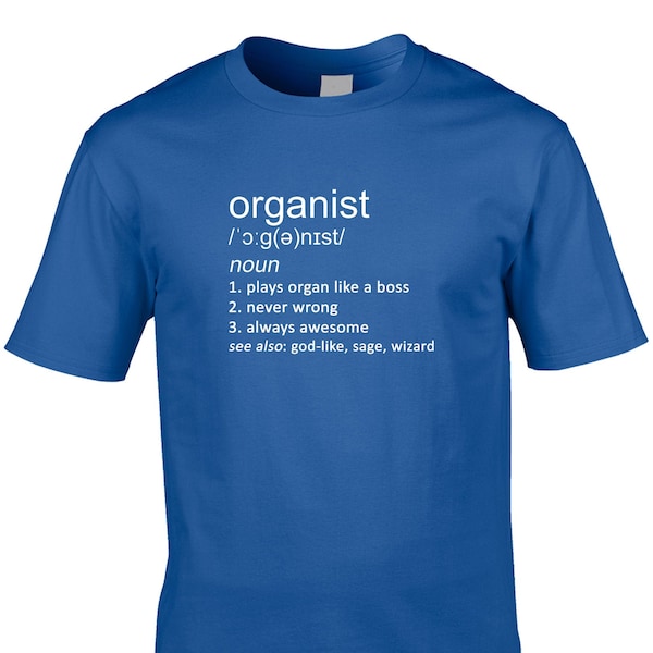 Organist Men's Funny Definition T-Shirt Organ Music Musician Player Piano Keys Church Choir Cool Gift Idea Joke Birthday