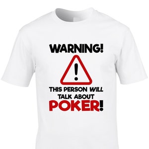 Camiseta de póquer para hombre, divertida advertencia, charla sobre pasatiempo, juego de cartas, apuesta, Texas Hold'em, Omaha, jugador, cartas, estrategia, idea genial para regalo, broma