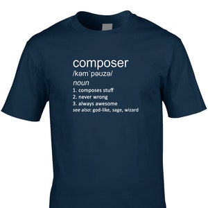 Composer Definition T-Shirt: Funny Musician Gift