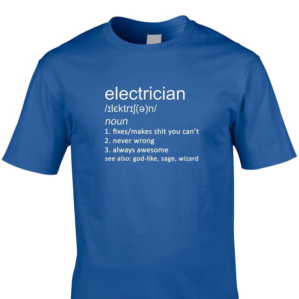 Electrician Men's Funny Definition T-Shirt Electric Sparky Electronics Building Trade Job Occupation Hobby Cool Gift Idea Joke Birthday