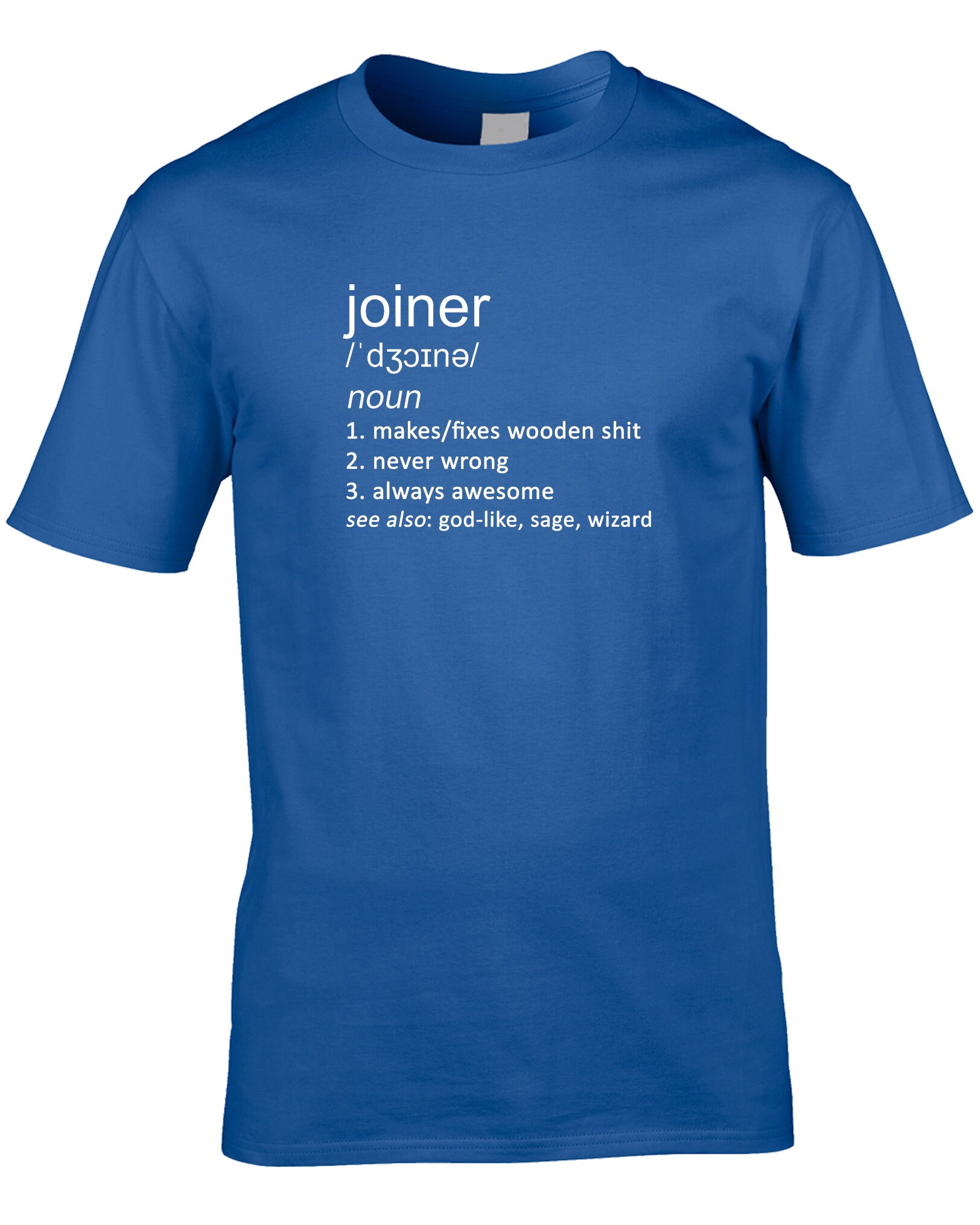 Joiner Men's Funny Definition Tshirt Wood Work Building Construction