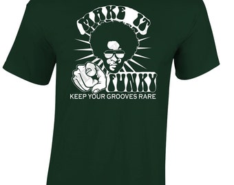 Make It Funky - Keep Your Grooves Rare T-Shirt Original Design