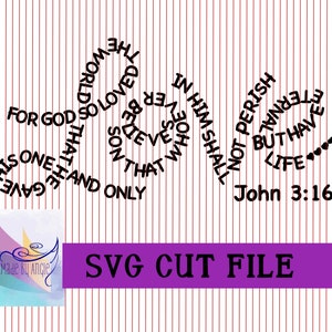 For God so loved the world, He gave His only begotten Son SVG, John 3:16, SVG Design, Bible Verse, Love, Scripture, Digital Design, Cut File