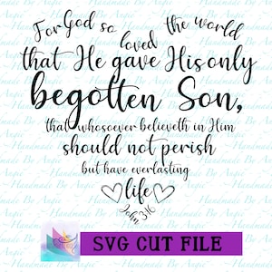 For God so Loved the World, He Gave His Only Begotten Son, SVG, John 3: