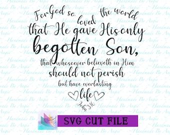 Car Dieu a tant aimé le monde, Il a donné Son Fils unique, SVG, Jean 3:16, Versets bibliques, en forme de cœur, Écriture, Téléchargement instantané, Fichier coupé