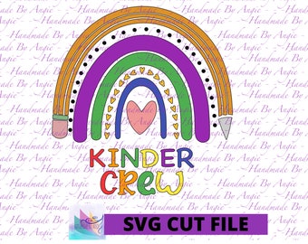 Kinder Crew Pencil Rainbow SVG Design, Heart, Rainbow, Teacher, Kinder Crew, Instant Download, SVG Cut File