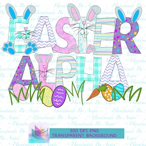 May include: A colorful digital design featuring the words "Easter Alpha Mom" with bunny ears and Easter egg designs. The background is white.