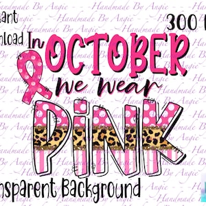 In October We Wear Pink, Ribbon, Pink Glitter, Leopard Print, Pink, Breast Cancer Awareness, October, PNG Digital Design, Instant Download
