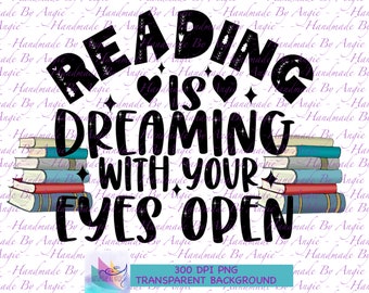 Leer es soñar con los ojos abiertos, divertidos amantes de los libros PNG diseño, gusano de libro, libros coloridos, dibujado, descarga instantánea diseño png, 300DPI