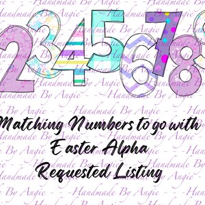 Könnte beinhalten: Ein Satz von neun bunten Zahlen von 1 bis 9 mit einem Aquarell-ähnlichen Design. Die Zahlen sind schwarz umrandet und haben einen verspielten, handgezeichneten Stil. Der Text "Matching Numbers to go with Easter Alpha Requested Listing" steht unter den Zahlen.