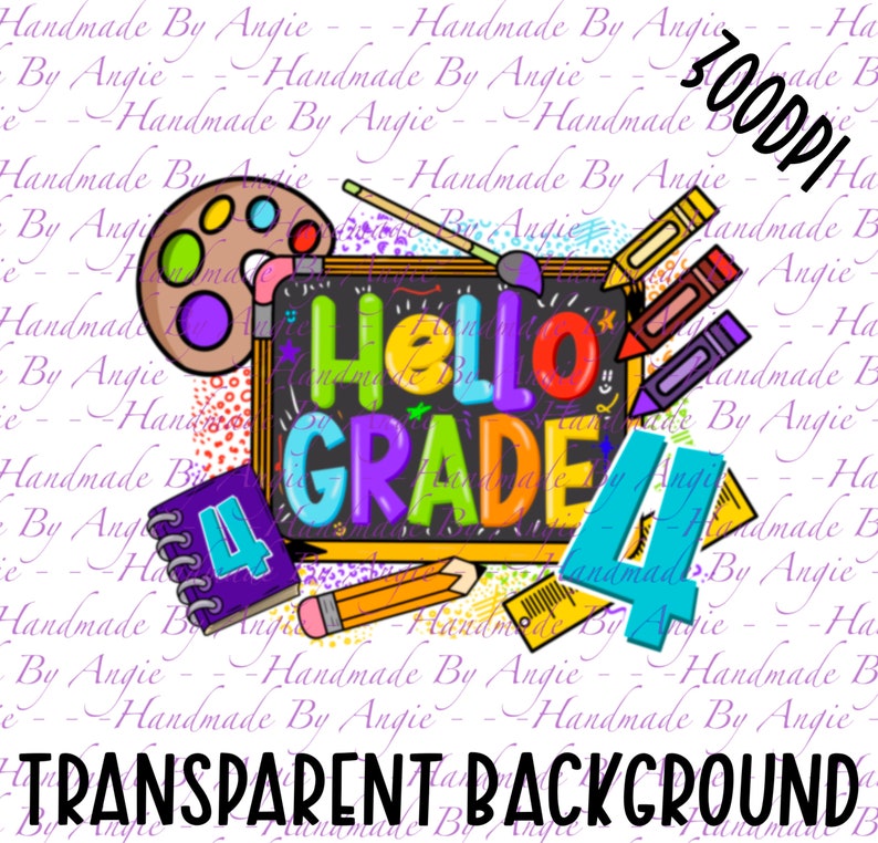 School Grade, Hello Grade 4, PNG Design, Elementary School, Instant ...