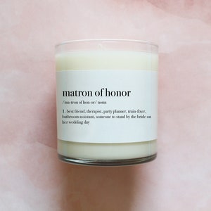 Personalized Matron of Honor Definition Candle - Bridal Party Gift - Matron of Honor Candle - #01-10 - 10.5oz
