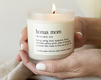 Bonus Mom Definition Candle Gift - Stepmom Gift for Mother's Day - Stepmother Birthday Gift - Heartfelt Gift - Scented Soy Candle Gift