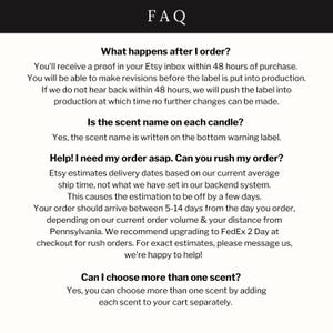 May include: An FAQ graphic with black text on a white background. It addresses order proofs, scent labels, rush orders, and multiple scent selections. The text explains the 48-hour proof process, scent label placement, shipping estimates, and cart instructions.