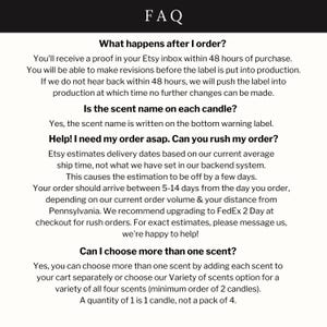 May include: An informational FAQ graphic with a black header and white text. It details order processes, proofing timelines, scent labeling on candles, shipping estimates from Pennsylvania, and instructions for selecting multiple scents for orders.