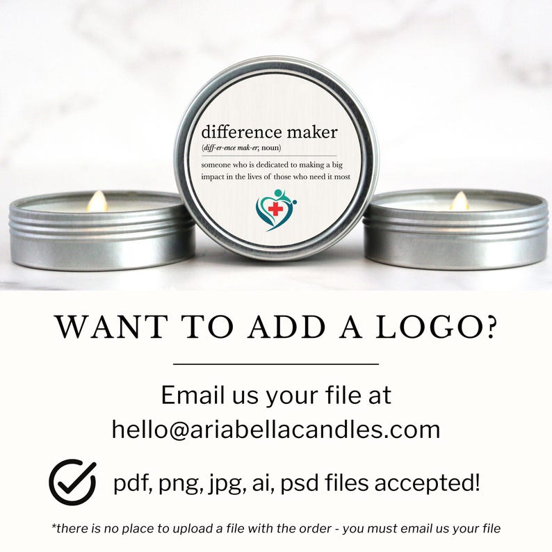 May include: Three silver-colored candle tins, two with lit wicks, and one with a label that reads "difference maker." The label includes a definition and a logo. The bottom of the image has text that says "WANT TO ADD A LOGO?"