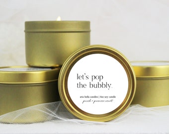 Let's Pop The Bubbly Wedding Candle Gift, Small Bulk Bridesmaid Proposal Gifts, Wedding Day Thank You Gifts, Gift Box Items, 4oz Gold Tin