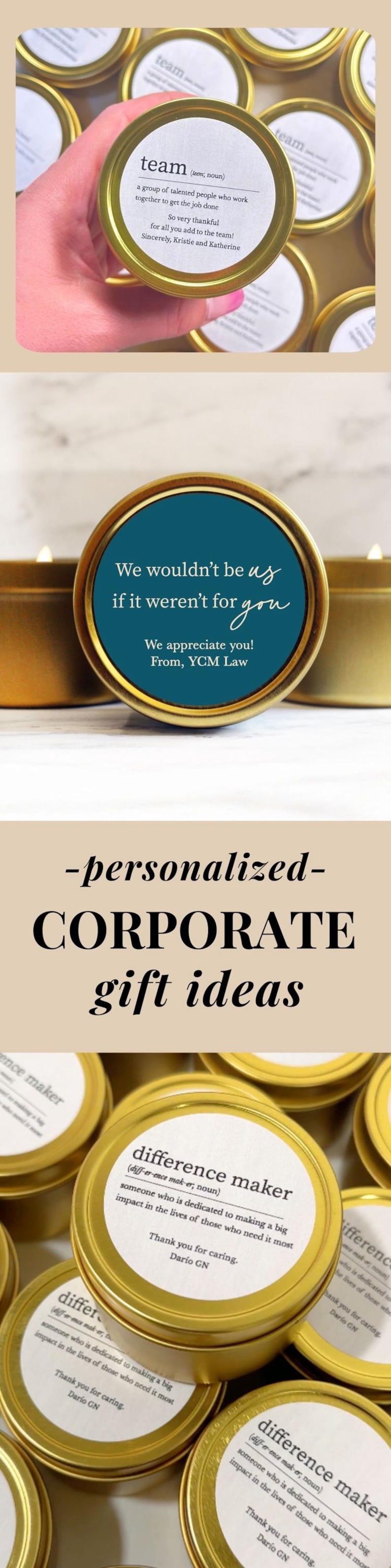 May include: Gold-lidded candles with text labels, ideal for corporate gifts. The labels feature phrases like "team" and "difference maker," along with definitions and appreciation messages. The image also includes the text "-personalized- CORPORATE gift ideas."