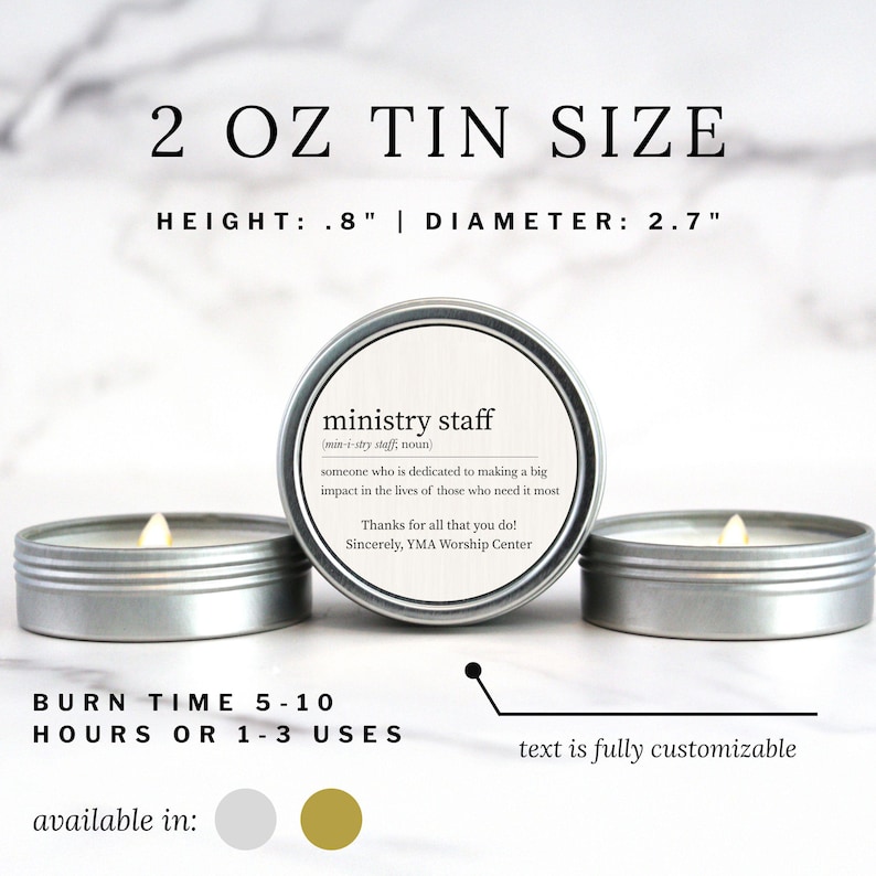 May include: Three small, silver-colored tin candles with lit wicks. The center candle has a label that reads "ministry staff" with a definition. The text "2 OZ TIN SIZE" and measurements of .8" height and 2.7" diameter are displayed. The burn time is 5-10 hours.