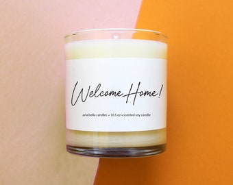 Welcome Home Soy Candle - Housewarming Gift - Real Estate Client Gift - First Time Home Owner Gift - New Home Gift - 10.5