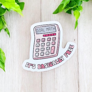 Girl Math Sticker | Funny Sticker | Vinyl Sticker | Laptop Decal | Water Bottle Sticker | Girly Decal