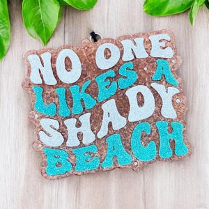 Shady Beach Freshie | Car Freshie | Car Air Freshener | Car Accessory | Aroma Beads | Air Freshener