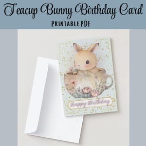 Teacup Bunny Birthday Card - Printable