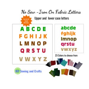 May include: Image of iron-on fabric letters in upper and lower case. The upper case letters are in green, orange, brown, red, and tan. The lower case letters are in green, orange, brown, pink, and purple. The image also shows 23 colors to choose from.