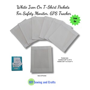 May include: White iron-on T-shirt pockets for safety monitors and GPS trackers. The image shows several white pockets, with the text "Iron On" and pocket dimensions: outside 3.25" w x 4" h, inside 2.25" w x 3.5" h. The text "DIY Sewing and Crafts" is also visible.
