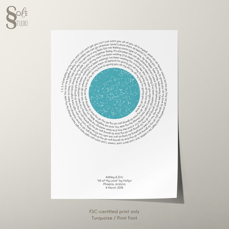 May include: A turquoise blue circular print with a constellation design in the center. The print features lyrics from the song "All of My Love" by Hollyn, with the names Ashley & Eric, the date 4 March 2018, and the location Phoenix, Arizona.