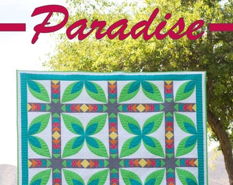 Paradise - Modern Traditional Pieced and Applique PDF Quilt Pattern