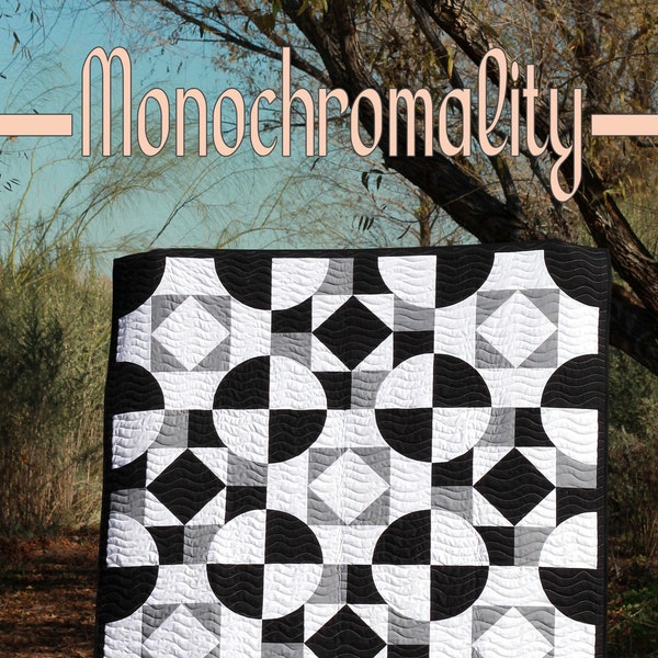 Monochromality - Modern Black, White and Gray Drunkards Path PDF Quilt Pattern