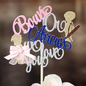 Baby Reveal Cake Topper, Bows or Arrows We Love You, Baby Gender, Baby Shower, Girl or Boy Baby Shower, Baby Reveal Ideas, Reveal Decoration