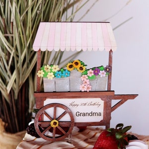 Personalized cake topper floral flower cart, wood birthday anniversary ideas for cake decorating and decorations.  Gift for Grandma or Mom