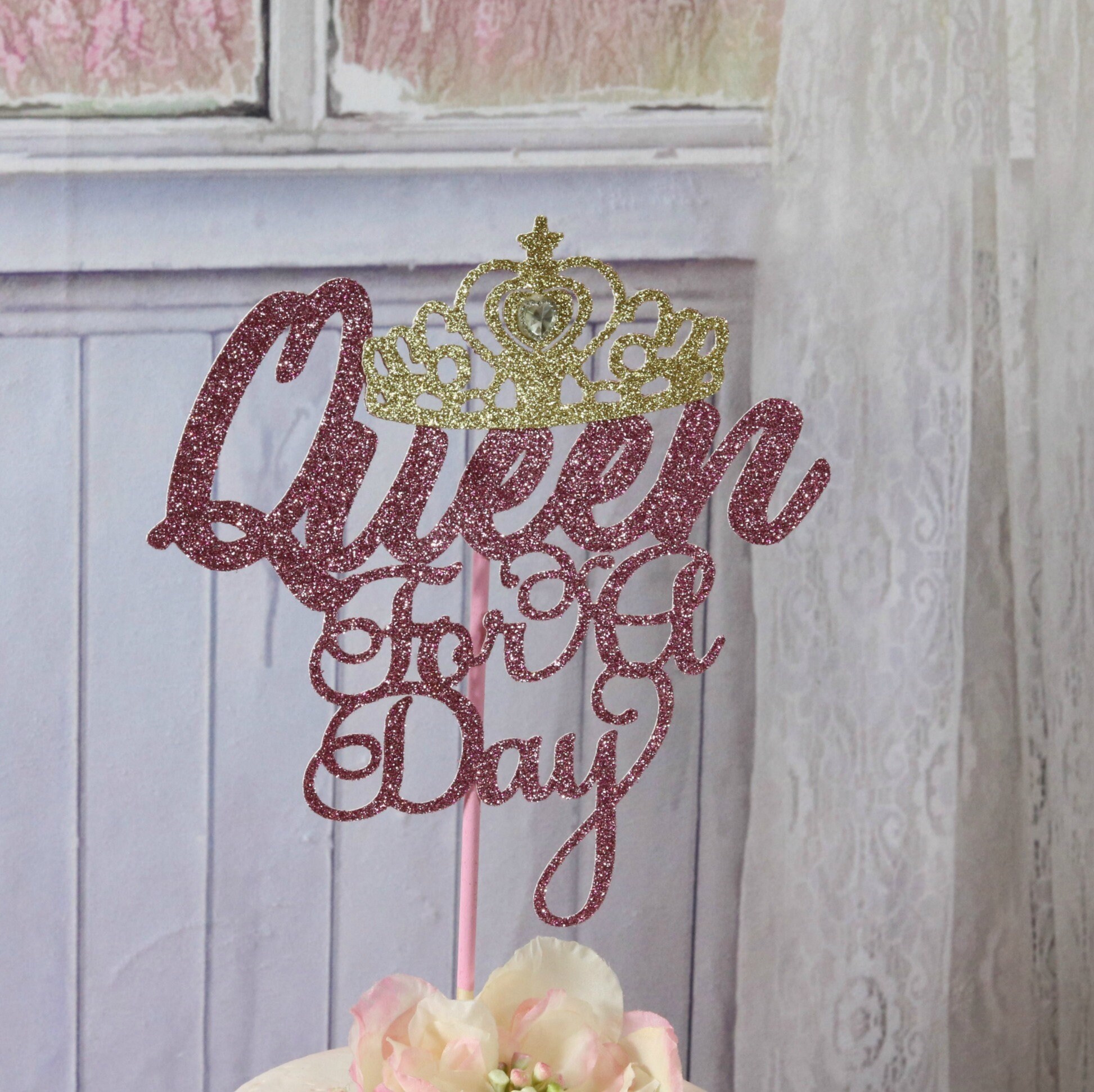 Queen Party Cake Topper ANY COLORS Queen For A Day Queen Etsy